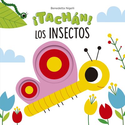 Cover for Benedetta Nigelli · ¡Tachán! Los insectos (Inbunden Bok) (2023)