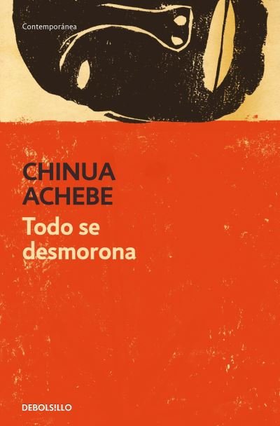Cover for Chinua Achebe · Todo se desmorona / Things Fall Apart (Paperback Book) (2023)