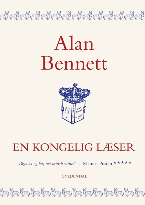 Cover for Alan Bennett · En kongelig læser (Hardcover Book) [3. Painos] (2018)