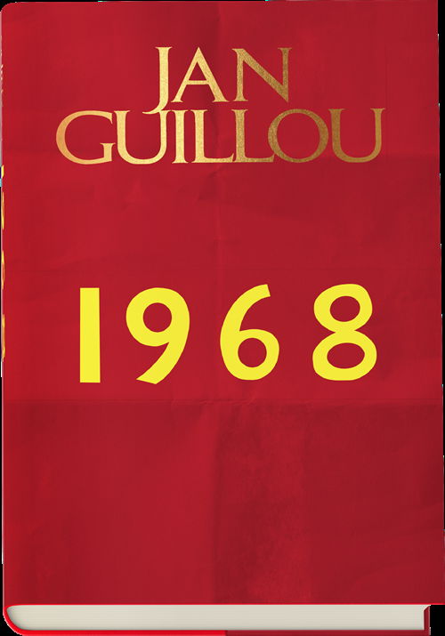 Cover for Jan Guillou · Det store århundrede: 1968 (Bound Book) [1e uitgave] (2017)