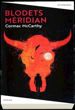 Cover for Cormac McCarthy · Blodets meridian (Sewn Spine Book) [1. Painos] (2022)