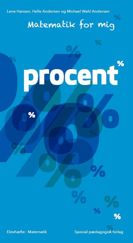 Matematik for mig: Matematik for mig, Procent - Lene Hansen; Helle Andersen; Michael Wahl Andersen - Books - Alinea - 9788723543691 - July 18, 2019