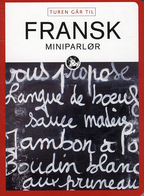 Politikens Rejsebøger¤Turen går til: Fransk Miniparlør (Sewn Spine Book) [1th edição] (2010)