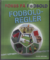 Cover for Clive Gifford · Fodboldregler (Bound Book) [1.º edición] [Indbundet] (2010)