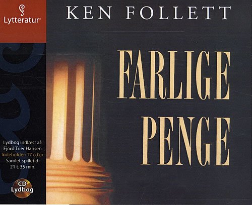 Cover for Ken Follett · Farlige penge (Bok) [Lydbog] (2009)