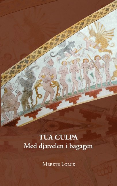 Cover for Merete Lolck · Tua culpa (Paperback Book) [1st edition] [Paperback] (2014)