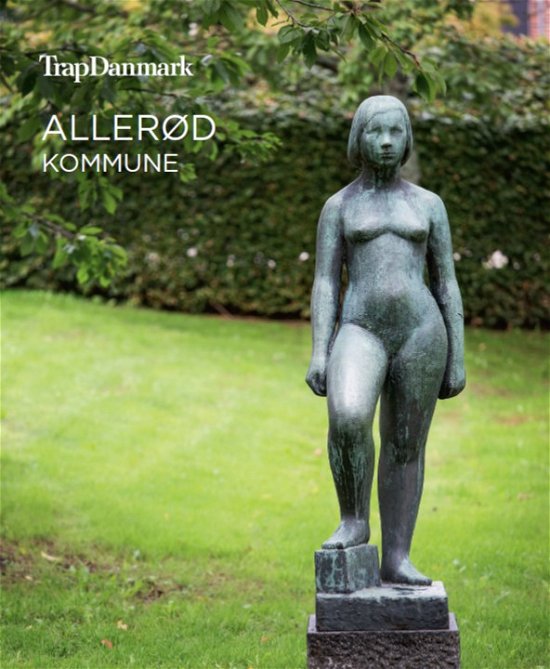 Cover for Trap Danmark · Trap Danmark: Allerød Kommune (Paperback Bog) [1. udgave] (2018)