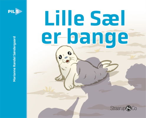 Cover for Marianne Randel Søndergaard · Pil: Lille sæl er bange (Hardcover Book) [1st edition] (2020)