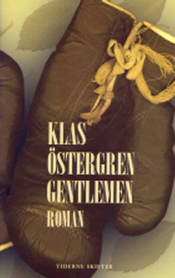 Cover for Klas Östergren · Gentlemen (Sewn Spine Book) [1er édition] (2006)