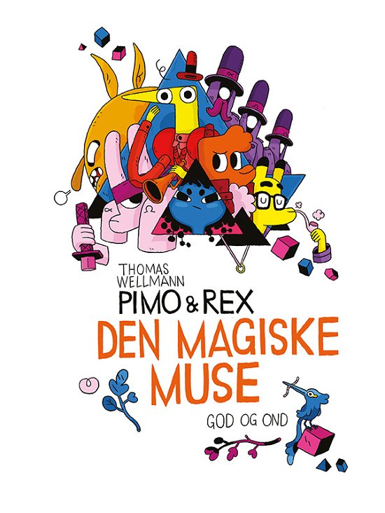 Cover for Thomas Wellmann · Pimo &amp; Rex: Den magiske muse (Bound Book) [1st edition] (2015)