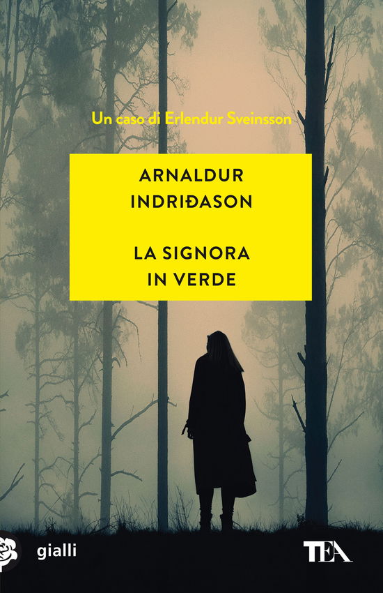 La Signora In Verde. I Casi Dell'ispettore Erlendur Sveinsson #02 - Arnaldur Indriðason - Books -  - 9788850263691 - 