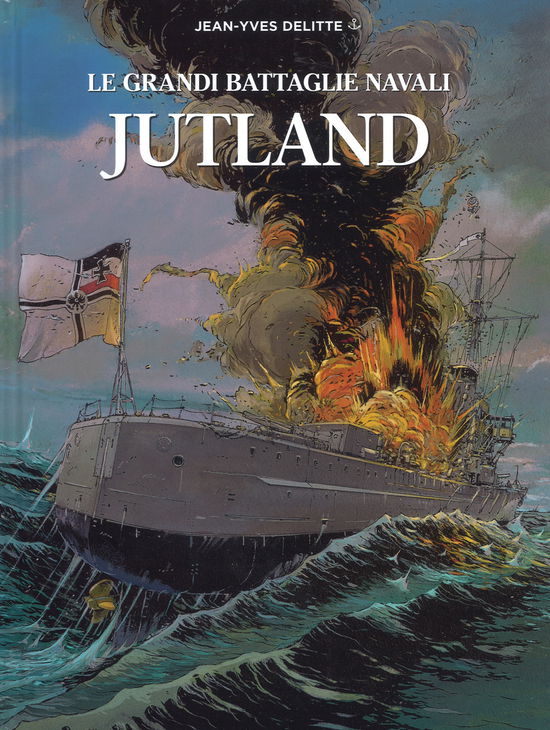 Cover for Jean-Yves Delitte · Jutland. Le Grandi Battaglie Navali (Book)