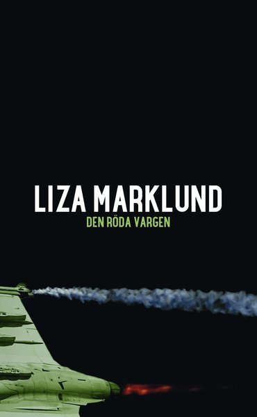 Cover for Liza Marklund · Annika Bengtzon: Den röda vargen (Paperback Book) (2016)