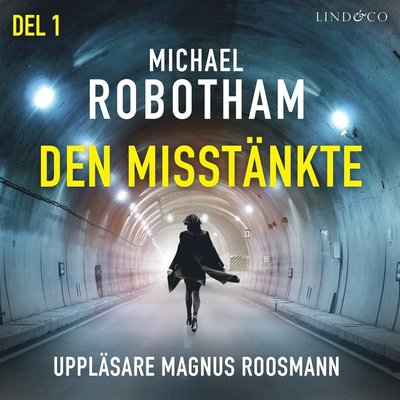 Cover for Michael Robotham · Den misstänkte (Audiobook (MP3)) (2018)