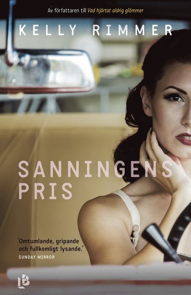 Cover for Kelly Rimmer · Sanningens pris (Innbunden bok) (2021)