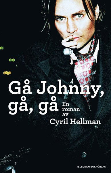 Cover for Cyril Hellman · Gå Johnny, gå, gå (ePUB) (2011)