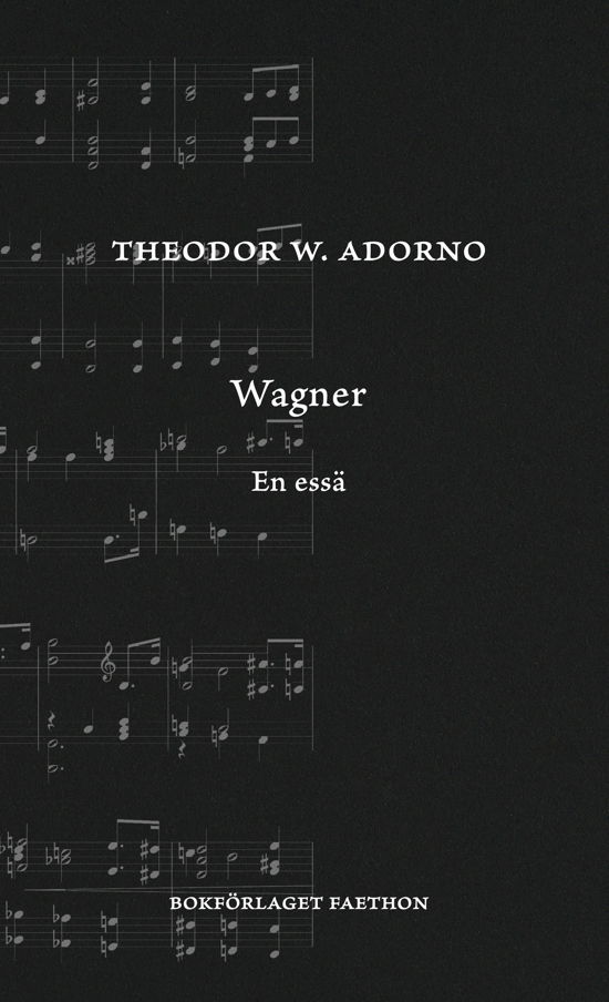 Cover for Theodor W. Adornor · Wagner. En essä (Book) (2024)