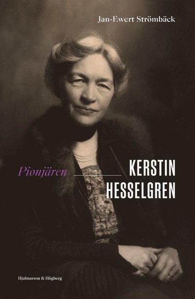 Cover for Jan-Ewert Strömbäck · Pionjären Kerstin Hesselgren (Gebundesens Buch) (2022)