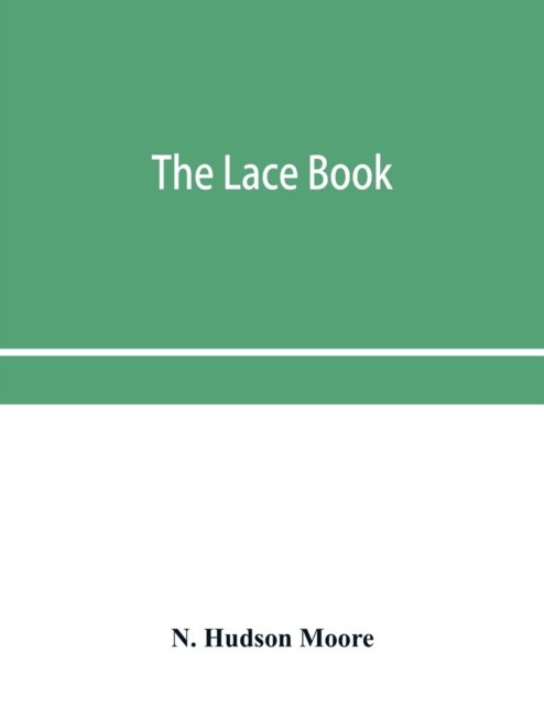 Cover for N Hudson Moore · The lace book (Paperback Book) (2020)