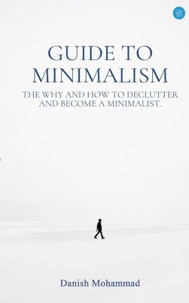 Cover for Danish Mohammad · Guide to Minimalism (Paperback Book) (2020)
