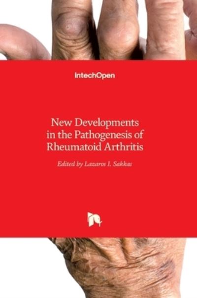 Cover for Lazaros Sakkas · New Developments in the Pathogenesis of Rheumatoid Arthritis (Hardcover Book) (2017)