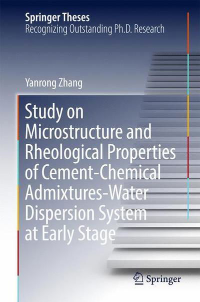 Cover for Zhang · Study on Microstructure and Rheological Properties of Cement Chemical Admixtures (Buch) [1st ed. 2018 edition] (2017)