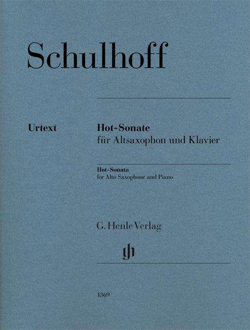 Hot-Sonate für Altsaxophon un - Schulhoff - Bøger -  - 9790201813691 - 