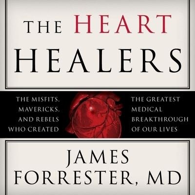 Cover for James Forrester · The Heart Healers (CD) (2015)