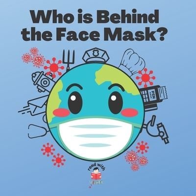 Cover for Read With Yuan · Who is Behind the Face Mask? (Taschenbuch) (2021)
