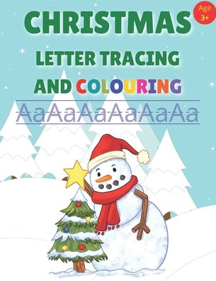 Cover for Books BamBam Books · CHRISTMAS LETTER TRACING AND COLOURING: Alphabet Writing Trace Practice Workbook For Preschool Kindergarten And Kids Ages 3-5 (Taschenbuch) (2020)