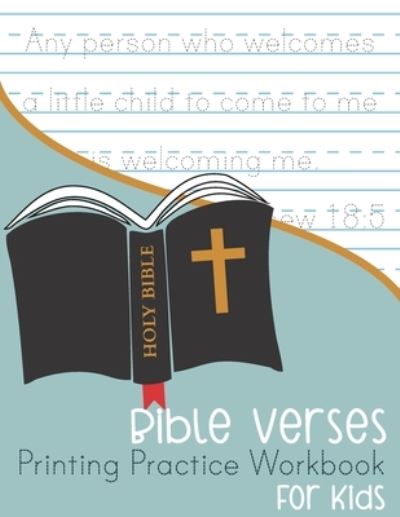 Cover for Kenniebstyles Journals · Bible Verses Printing Practice Workbook (Paperback Book) (2020)