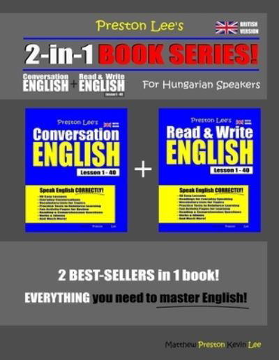 Cover for Matthew Preston · Preston Lee's 2-in-1 Book Series! Conversation English &amp; Read &amp; Write English Lesson 1 - 40 For Hungarian Speakers (Paperback Bog) [British edition] (2021)