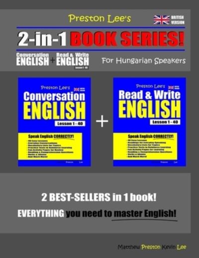 Cover for Matthew Preston · Preston Lee's 2-in-1 Book Series! Conversation English &amp; Read &amp; Write English Lesson 1 - 40 For Hungarian Speakers (Paperback Book) [British edition] (2021)