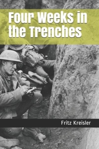 Cover for Fritz Kreisler · Four Weeks in the Trenches (Pocketbok) (2021)