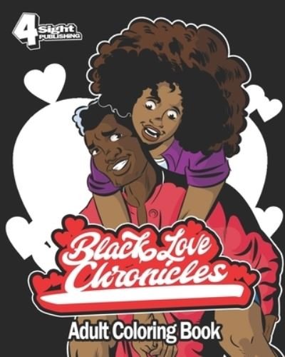 Cover for 4sight Publishing · Black Love Chronicles (Paperback Bog) (2021)