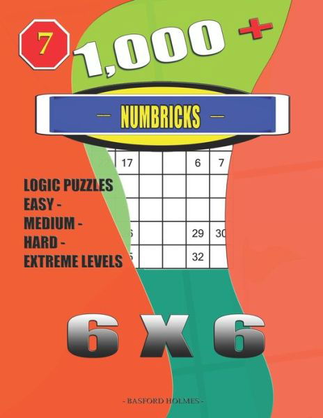 1,000 + Numbricks 6x6 - Basford Holmes - Boeken - Independently Published - 9798603925691 - 24 januari 2020