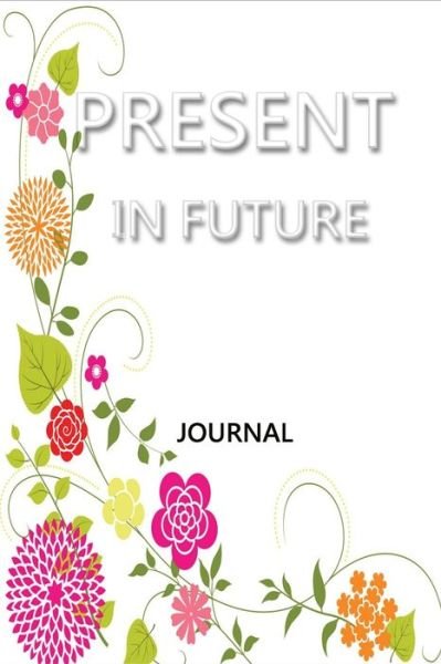 Cover for Sr Bright House · Present in future (Paperback Book) (2020)
