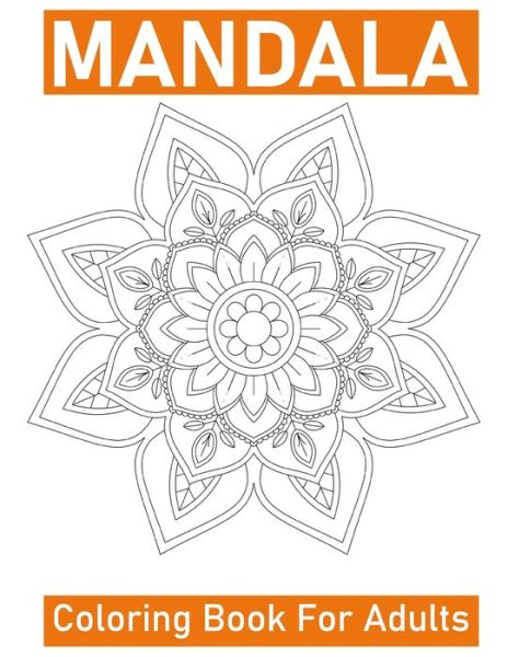 Cover for Layla Abu Othman · Mandala Coloring Book for Adults (Paperback Bog) (2020)