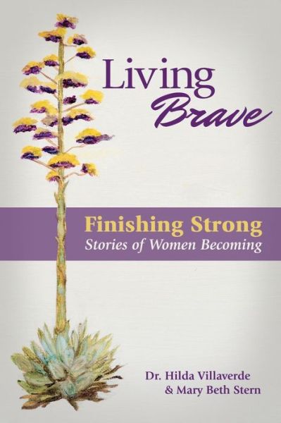 Cover for Mary Beth Stern · Living Brave... Finishing Strong (Paperback Book) (2020)