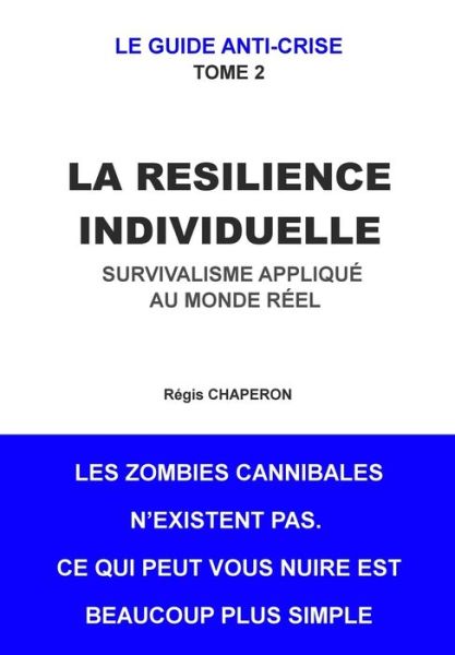 Cover for Regis Chaperon · La Resilience Individuelle (Paperback Book) (2020)