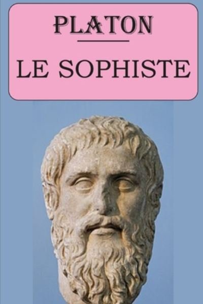 Cover for Platon · Le Sophiste (Platon) (Pocketbok) (2020)
