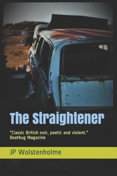 Cover for Jp Wolstenholme · The Straightener (Paperback Book) (2020)