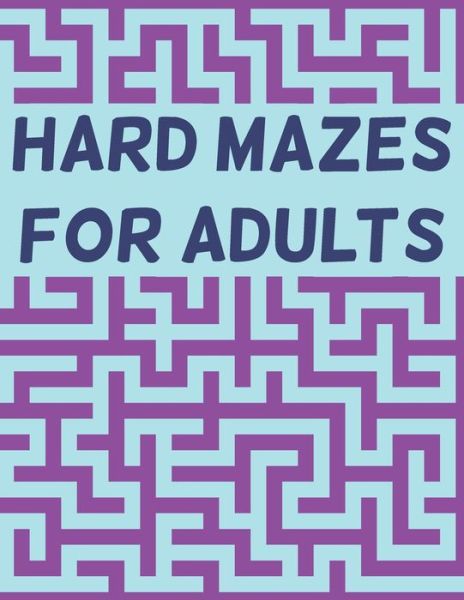 Cover for Blkcm Bnkcm · Hard Mazes for Adults (Pocketbok) (2021)