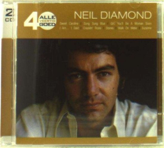 Alle 40 Goed - Neil Diamond - Musikk - EMI - 0600753356692 - 13. august 2013