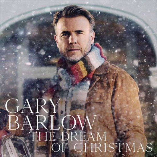Cover for Gary Barlow · The Dream Of Christmas (CD) (2021)