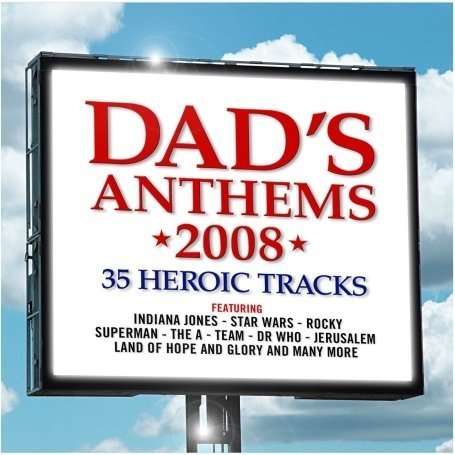 Cover for Dads Anthems 2008 / Various (2 (CD) (2008)