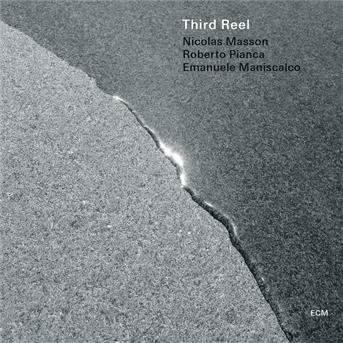 Cover for Third Reel (CD) (2013)