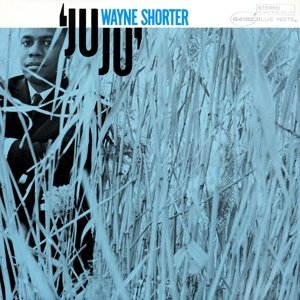Juju - Wayne Shorter - Musiikki - BLUE NOTE - 0602537860692 - maanantai 25. elokuuta 2014