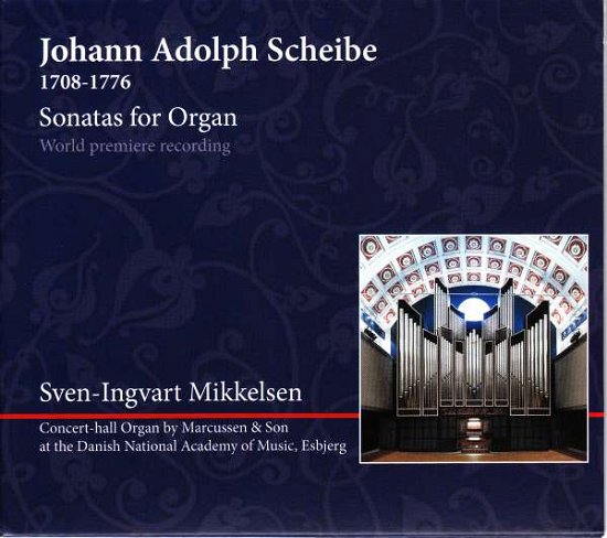 Cover for Sven-Ingvart Mikkelsen · Sonatas For Organ (CD) (2017)