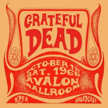 Live At The Avalon Ballroom. San Francisco. Ca. Oct 12Th 1968 Kpfa-Fm Broadcast - Grateful Dead - Musique - STRANGERS GALLERY - 0767311464692 - 19 mai 2023